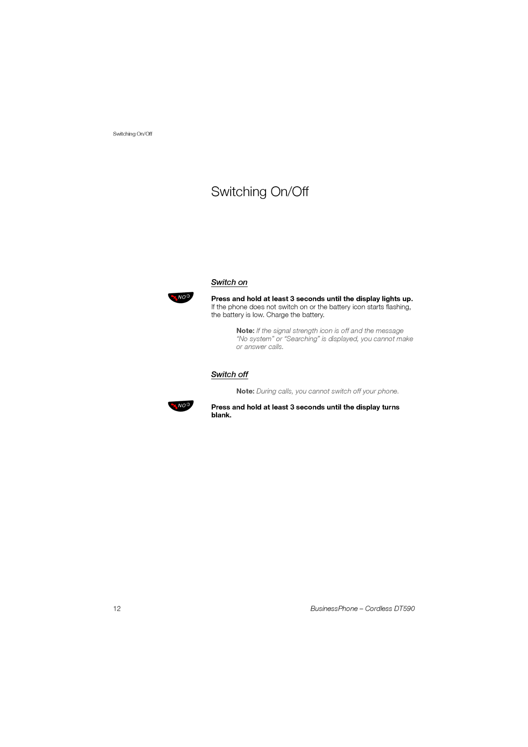 Ericsson DT590 manual Switching On/Off, Switch on, Switch off 