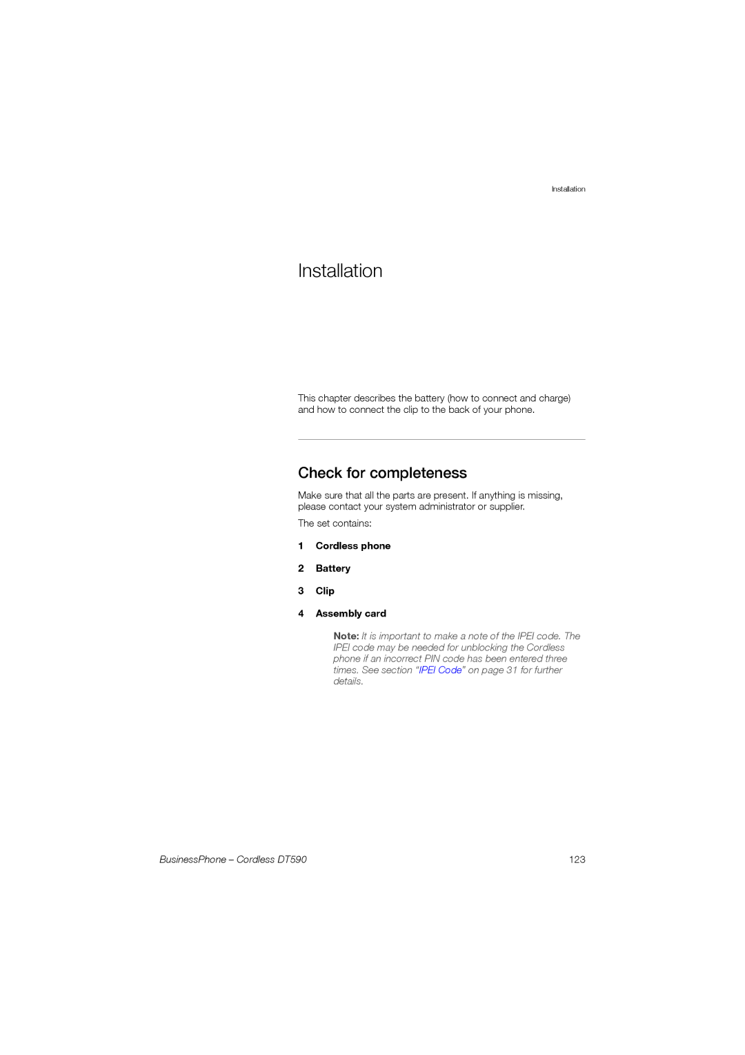 Ericsson DT590 manual Installation, Check for completeness, Cordless phone Battery Clip Assembly card 