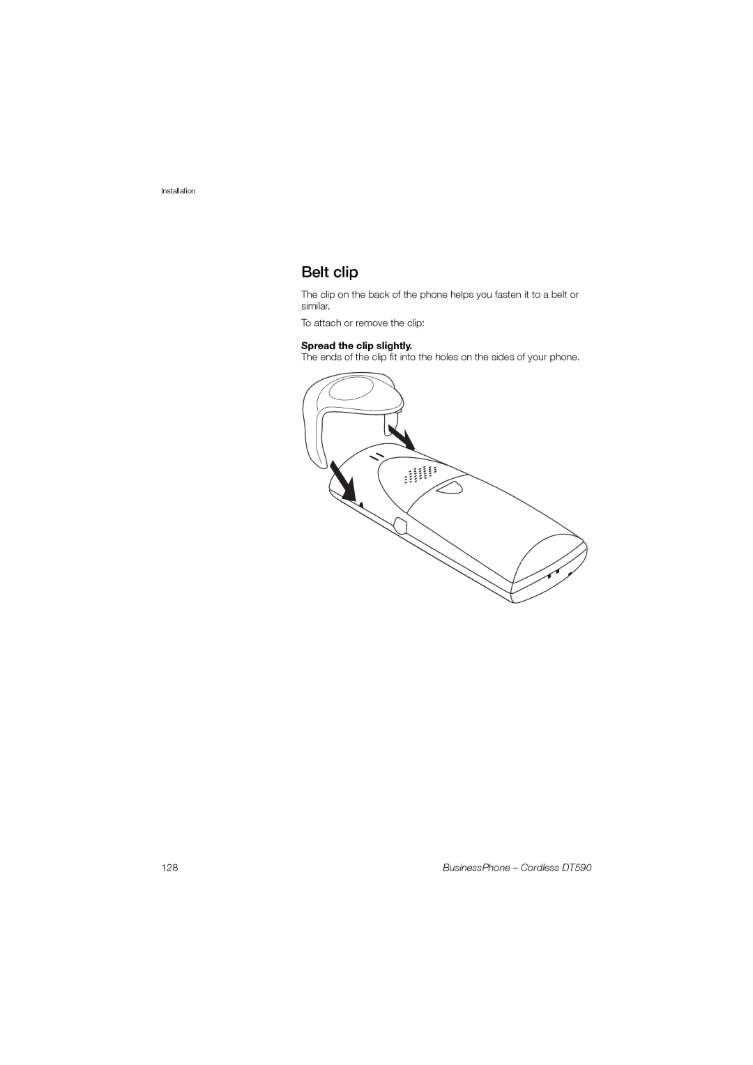 Ericsson DT590 manual Belt clip, Spread the clip slightly 