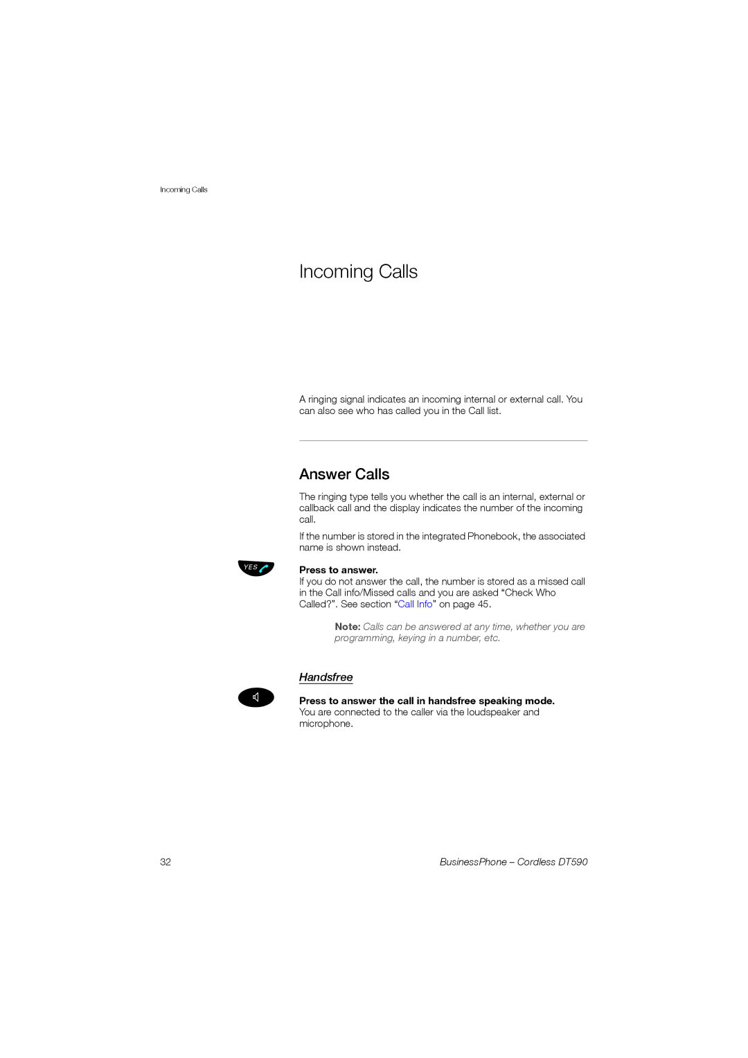 Ericsson DT590 manual Incoming Calls, Answer Calls, ¼ Handsfree, Press to answer 