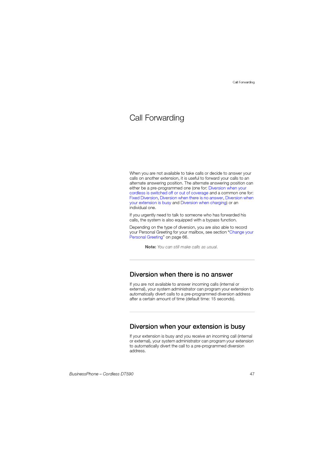 Ericsson DT590 manual Call Forwarding, Diversion when there is no answer, Diversion when your extension is busy 