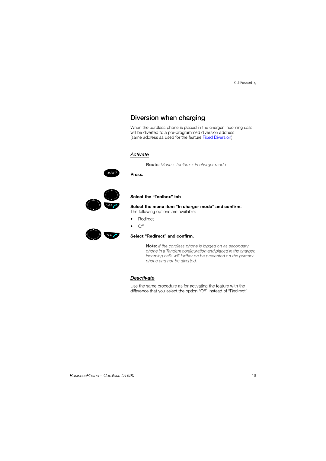 Ericsson DT590 manual Diversion when charging, Activate, Deactivate, Select Redirect and confirm 