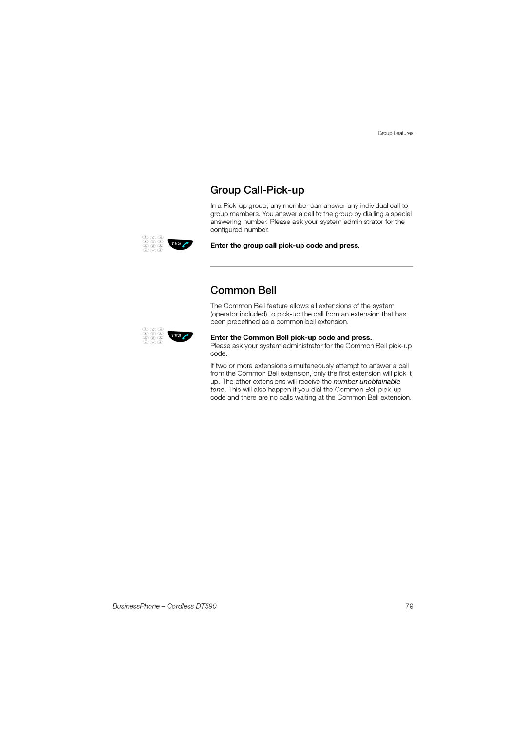 Ericsson DT590 manual Group Call-Pick-up, Common Bell, Enter the group call pick-up code and press 