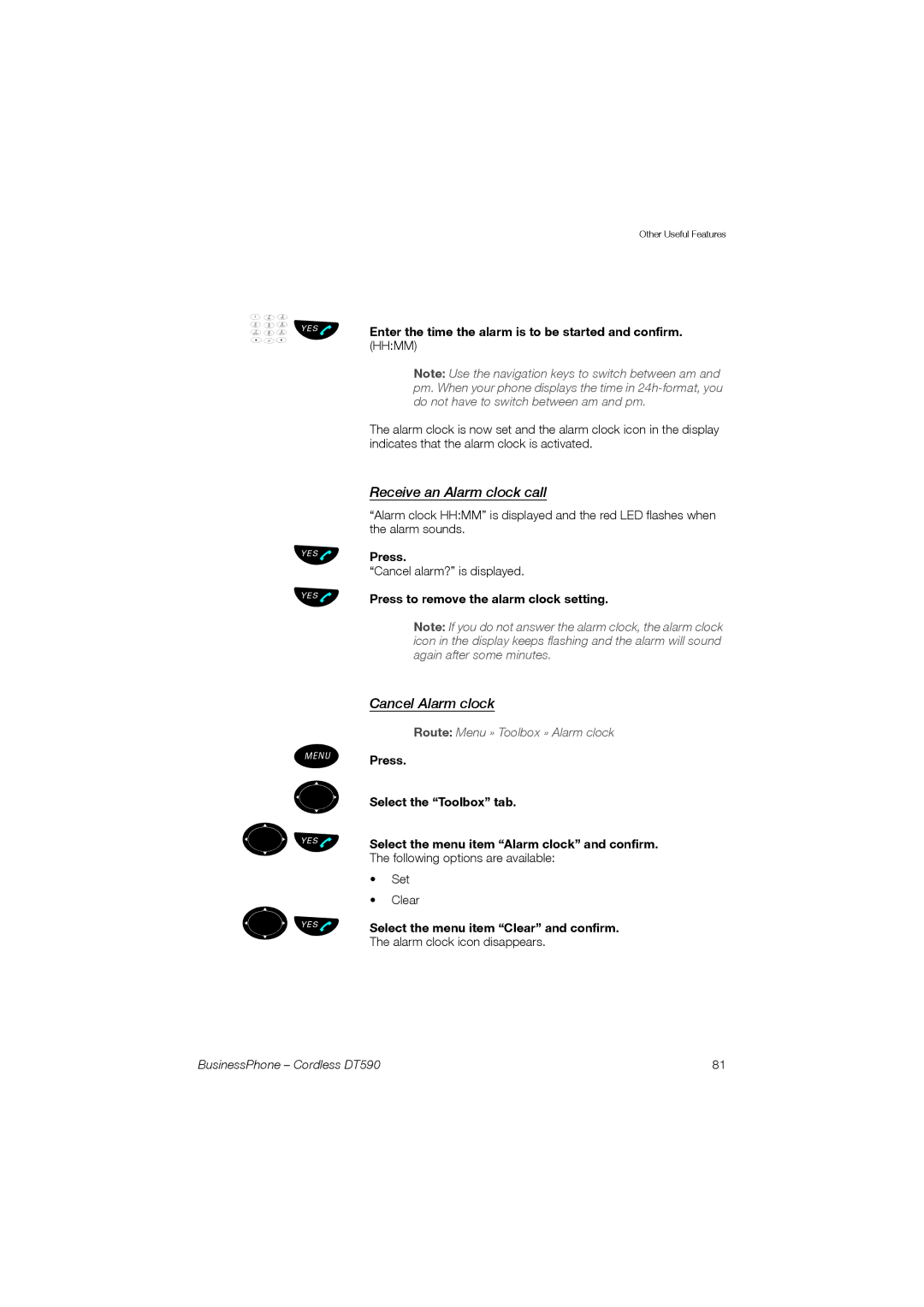 Ericsson DT590 manual Receive an Alarm clock call, Cancel Alarm clock, Press to remove the alarm clock setting 