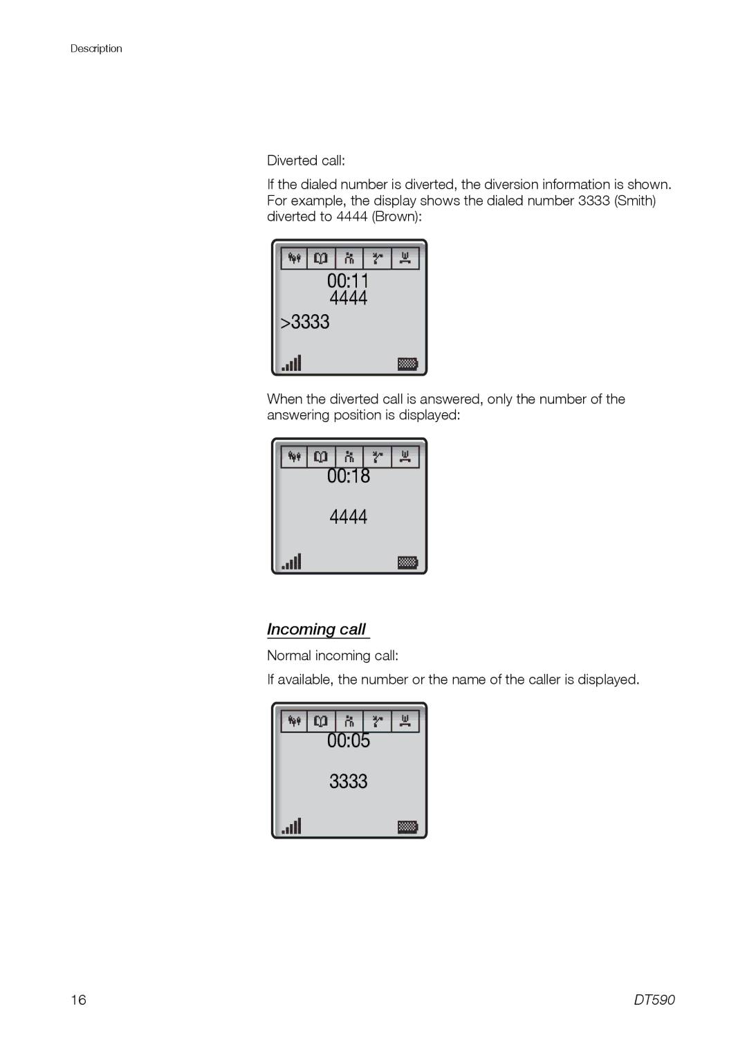 Ericsson DT59C manual 0011 4444 3333, Incoming call 