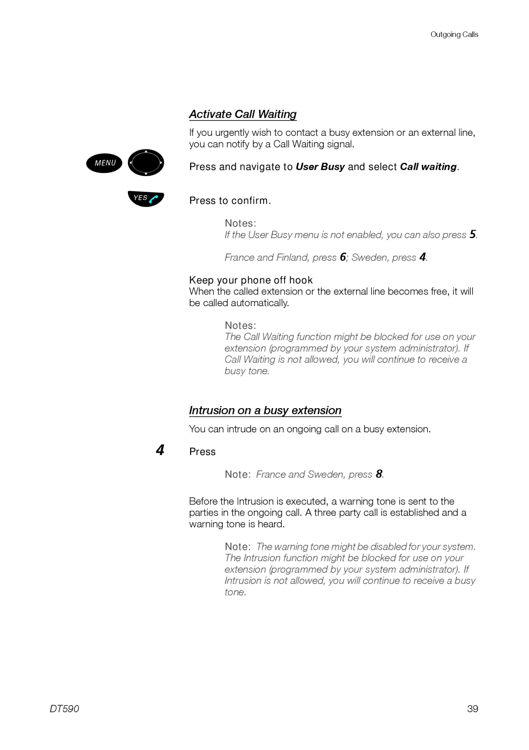 Ericsson DT59C manual Activate Call Waiting, Intrusion on a busy extension, Keep your phone off hook 