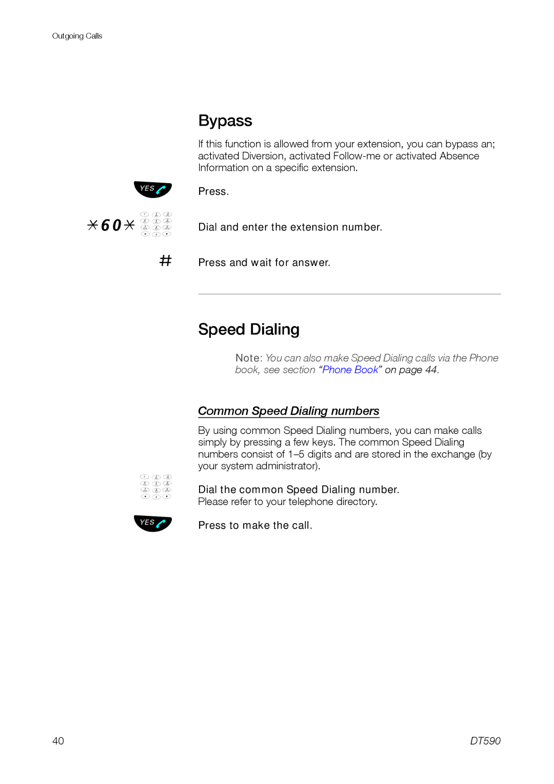 Ericsson DT59C manual 60* ¿, Bypass, Common Speed Dialing numbers 