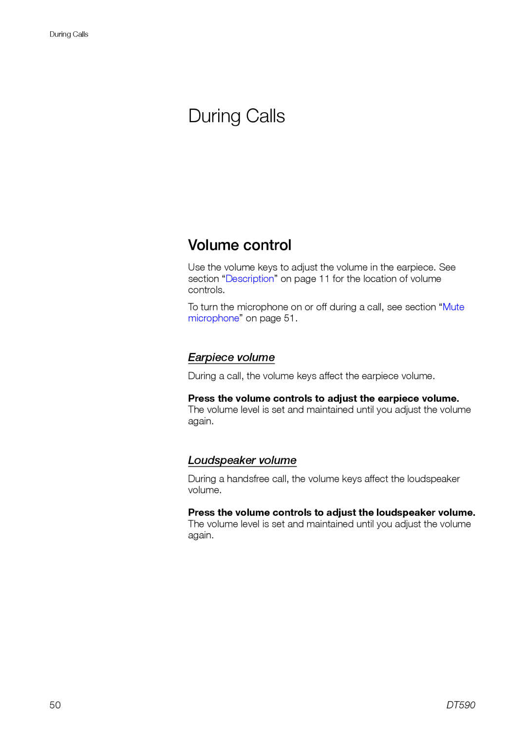 Ericsson DT59C manual During Calls, Volume control, Earpiece volume, Loudspeaker volume 