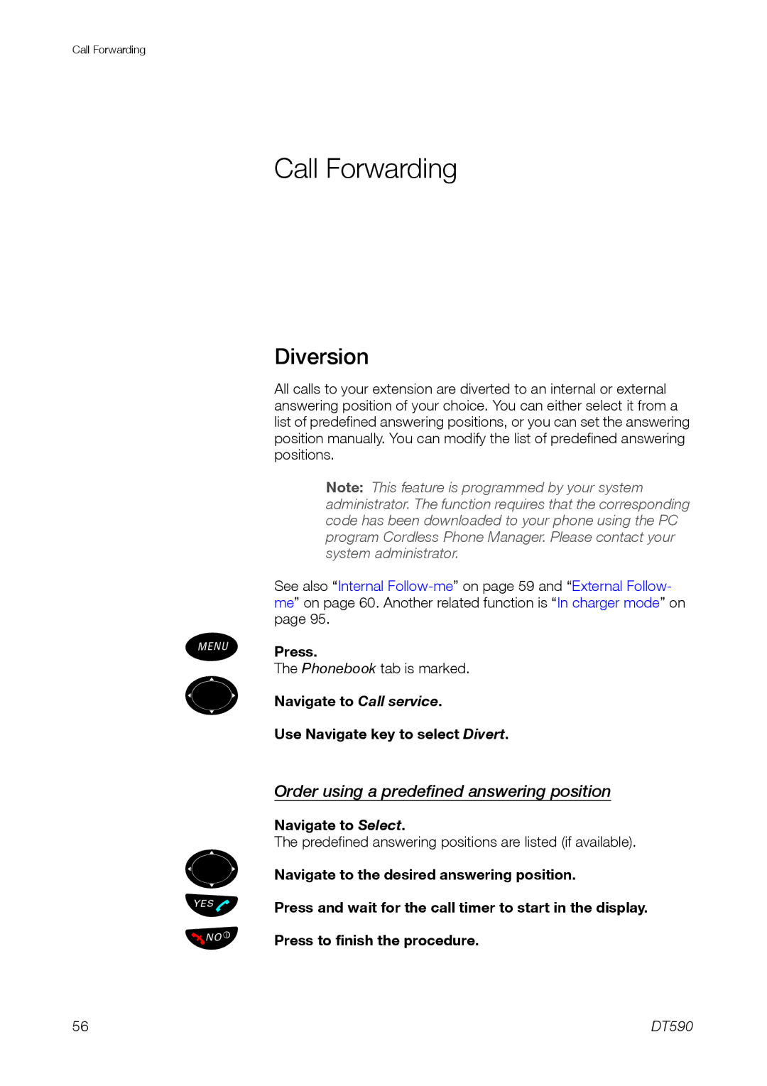 Ericsson DT59C manual Call Forwarding, Diversion, Order using a predefined answering position, Navigate to Select 