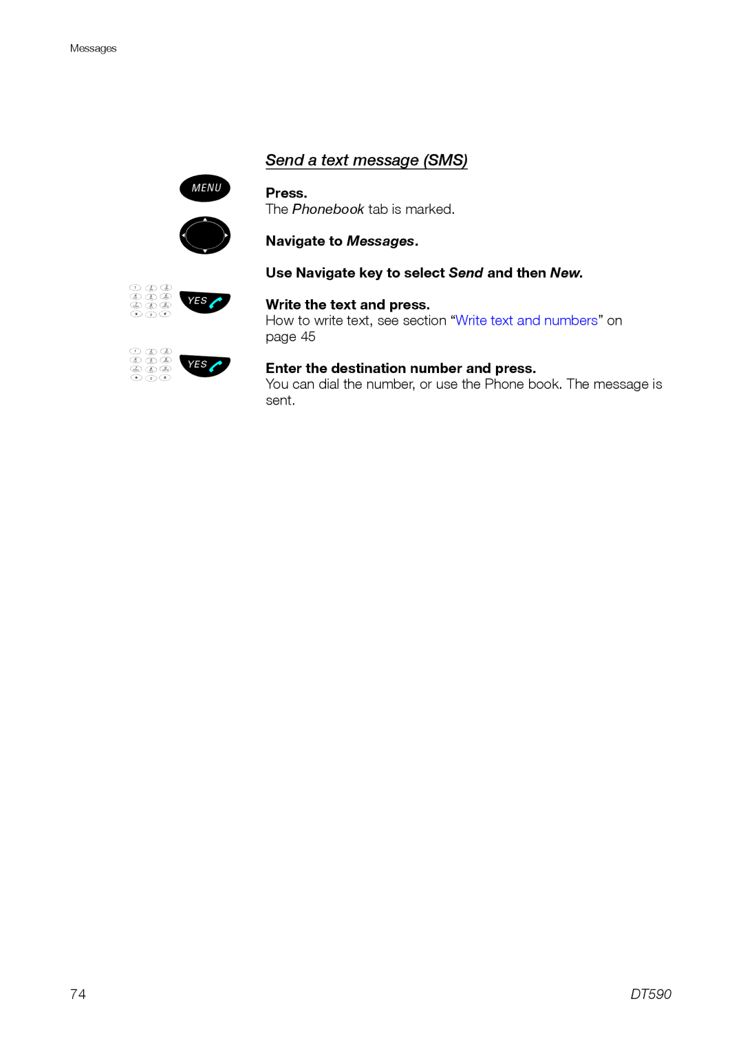 Ericsson DT59C manual Send a text message SMS, Enter the destination number and press 