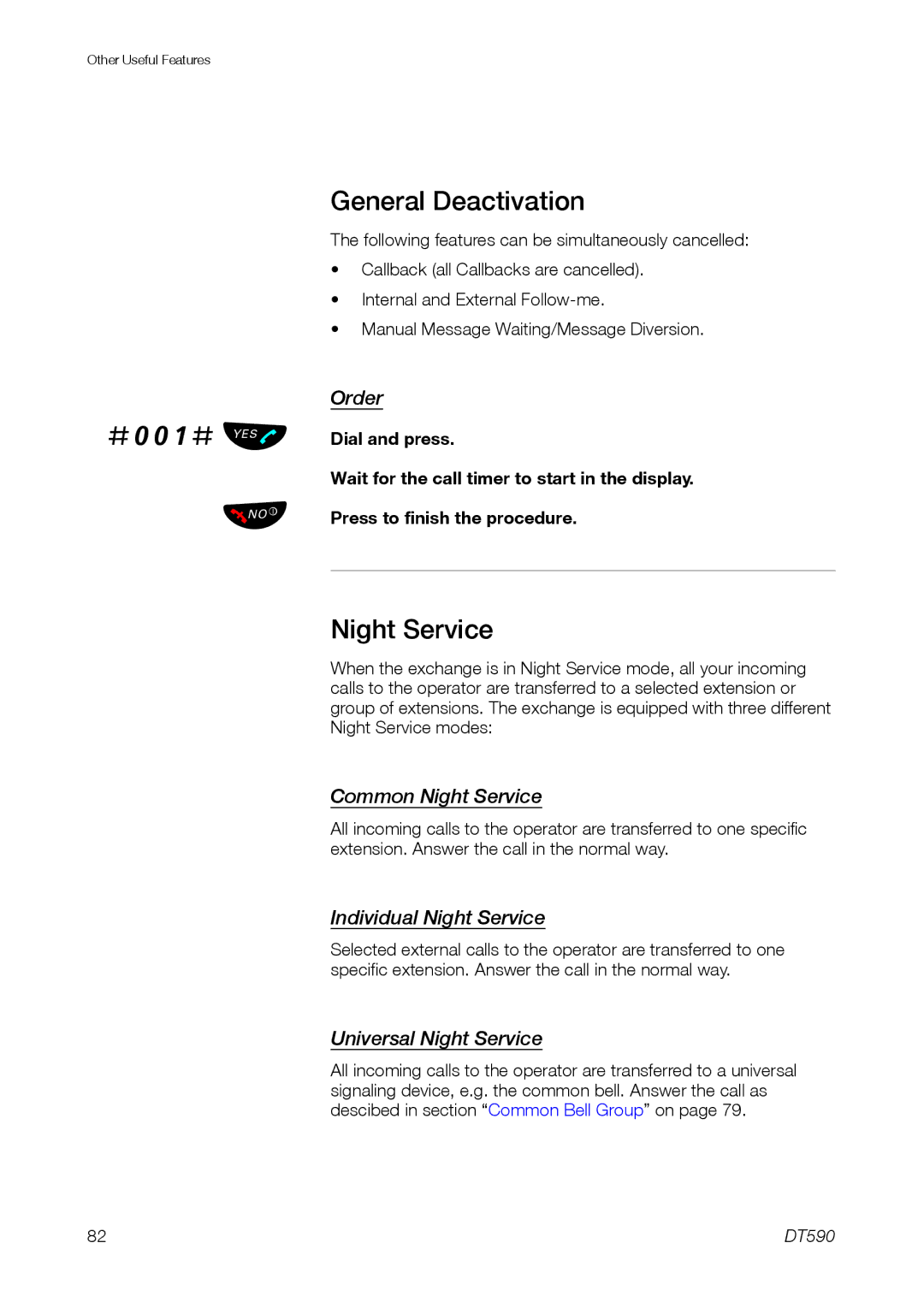 Ericsson DT59C manual General Deactivation, Common Night Service, Individual Night Service, Universal Night Service 