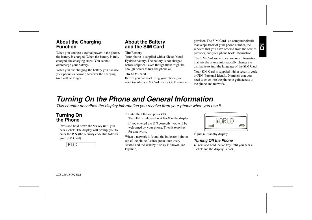 Ericsson GF768 user manual Turning On the Phone and General Information, About the Charging Function, Turning On Phone 