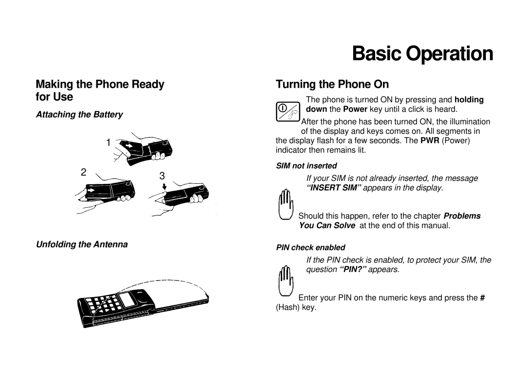 Ericsson GH198 user manual Making the Phone Ready for Use, Turning the Phone On, SIM not inserted, PIN check enabled 