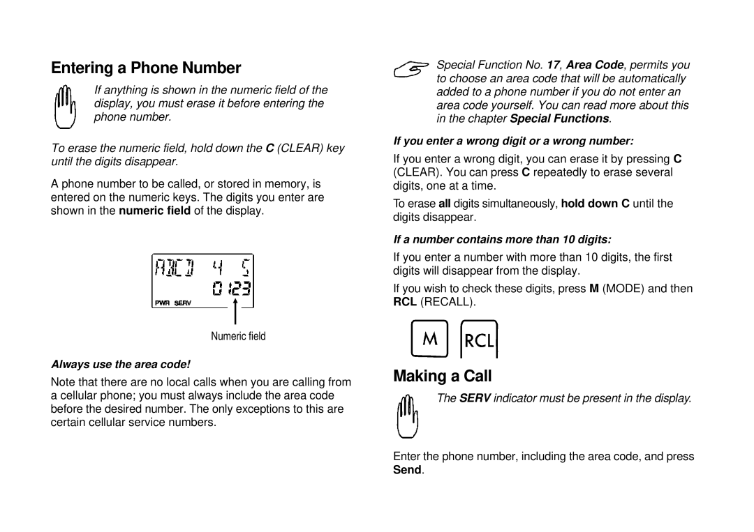 Ericsson GH198 user manual Entering a Phone Number, Making a Call, If a number contains more than 10 digits 