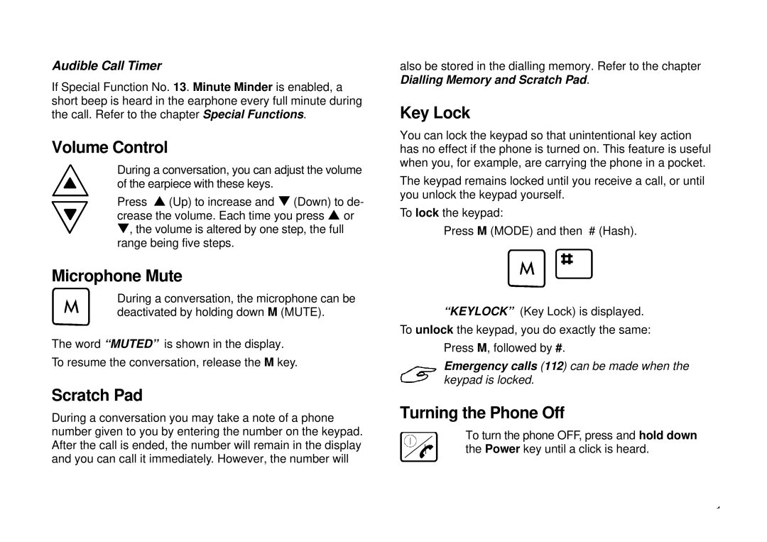 Ericsson GH198 user manual Volume Control, Microphone Mute, Scratch Pad, Key Lock, Turning the Phone Off 