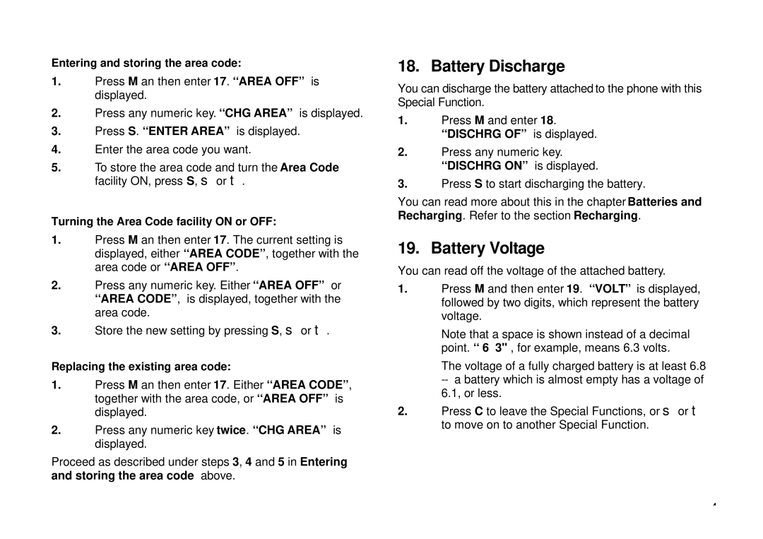 Ericsson GH198 Battery Discharge, Battery Voltage, Entering and storing the area code, Replacing the existing area code 