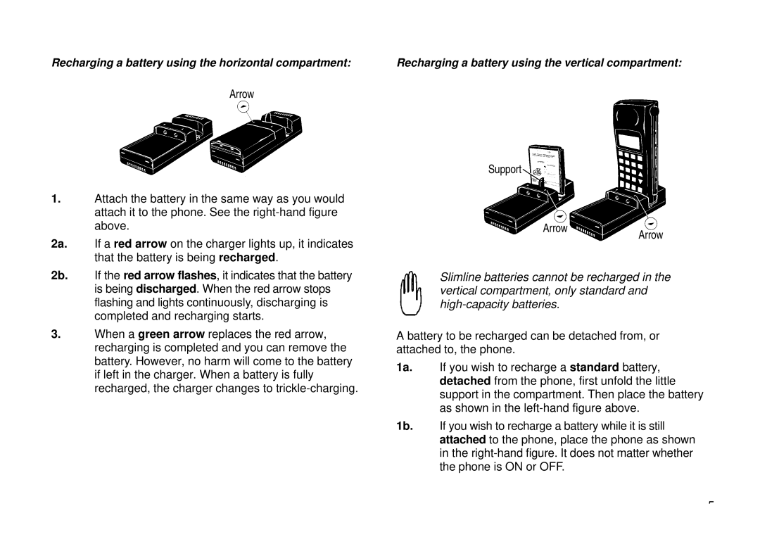 Ericsson GH198 Recharging a battery using the horizontal compartment, Recharging a battery using the vertical compartment 