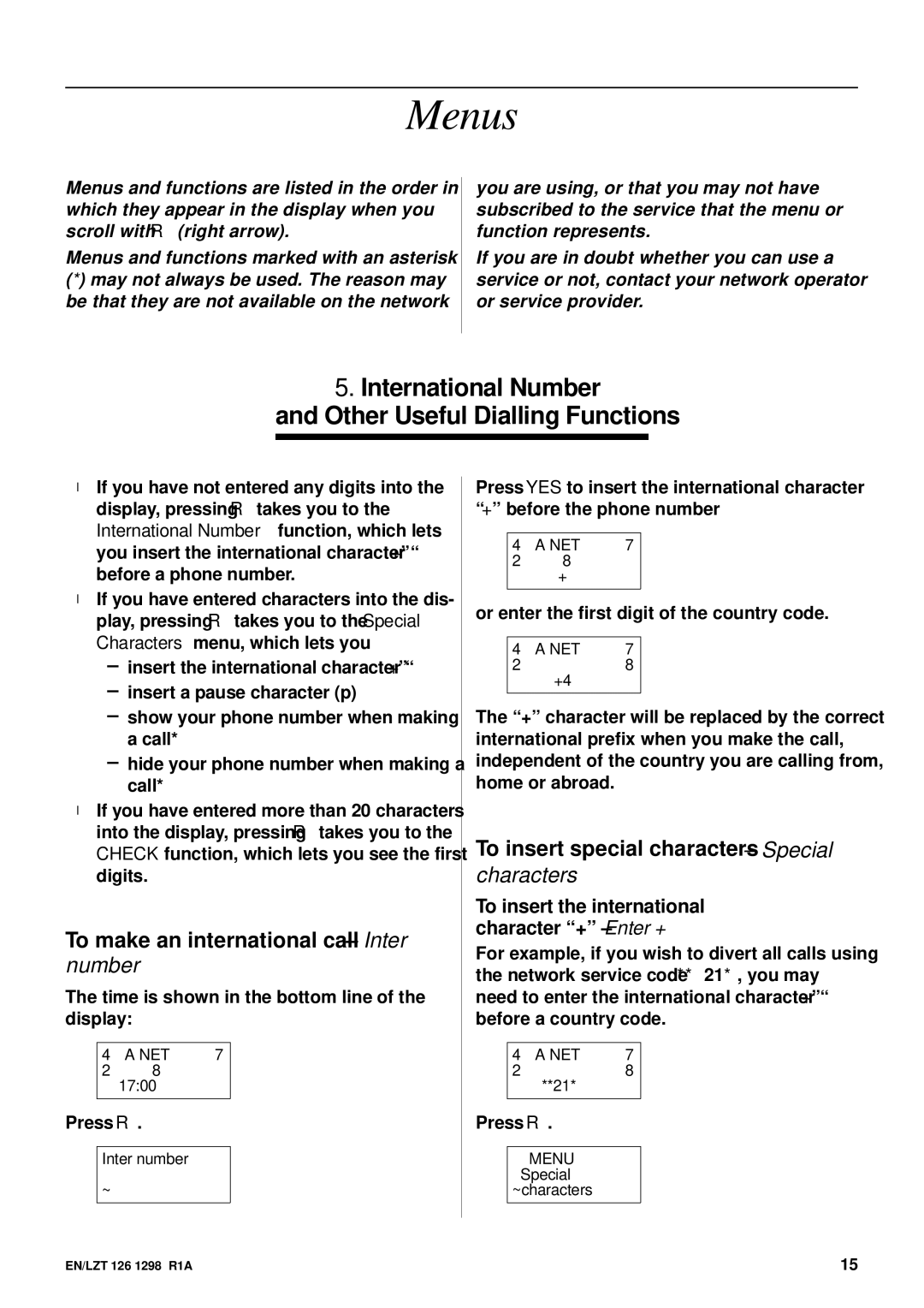 Ericsson GH388/GF388 International Number Other Useful Dialling Functions, To make an int national call Inter, Charact rs 