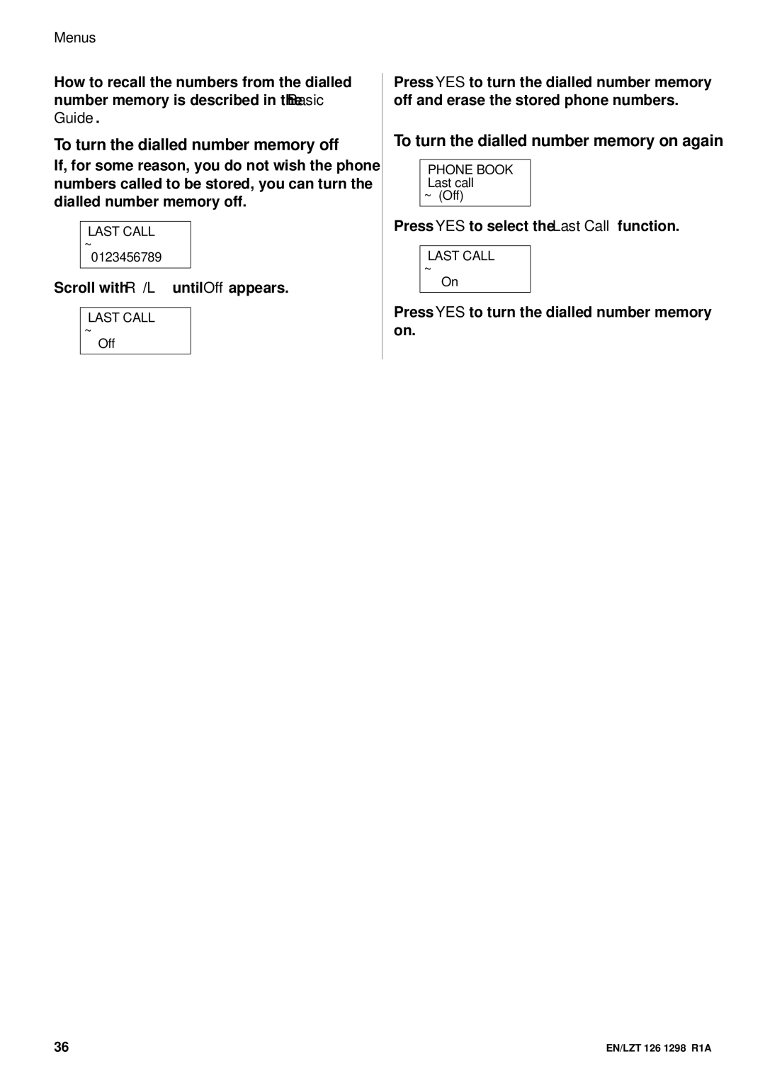 Ericsson GH388/GF388 user manual To turn the dialled number memory off, Press YES to turn the dialled number memory on 