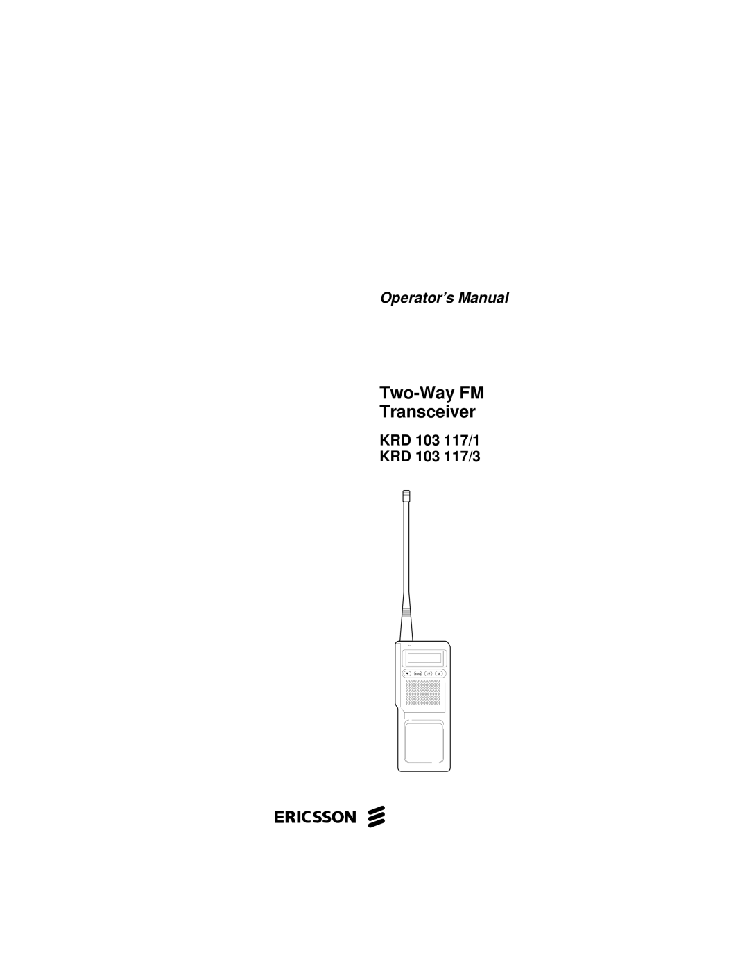 Ericsson KRD 103 117/3, KRD 103 117/1 manual Two-Way FM Transceiver, Ericssonz 