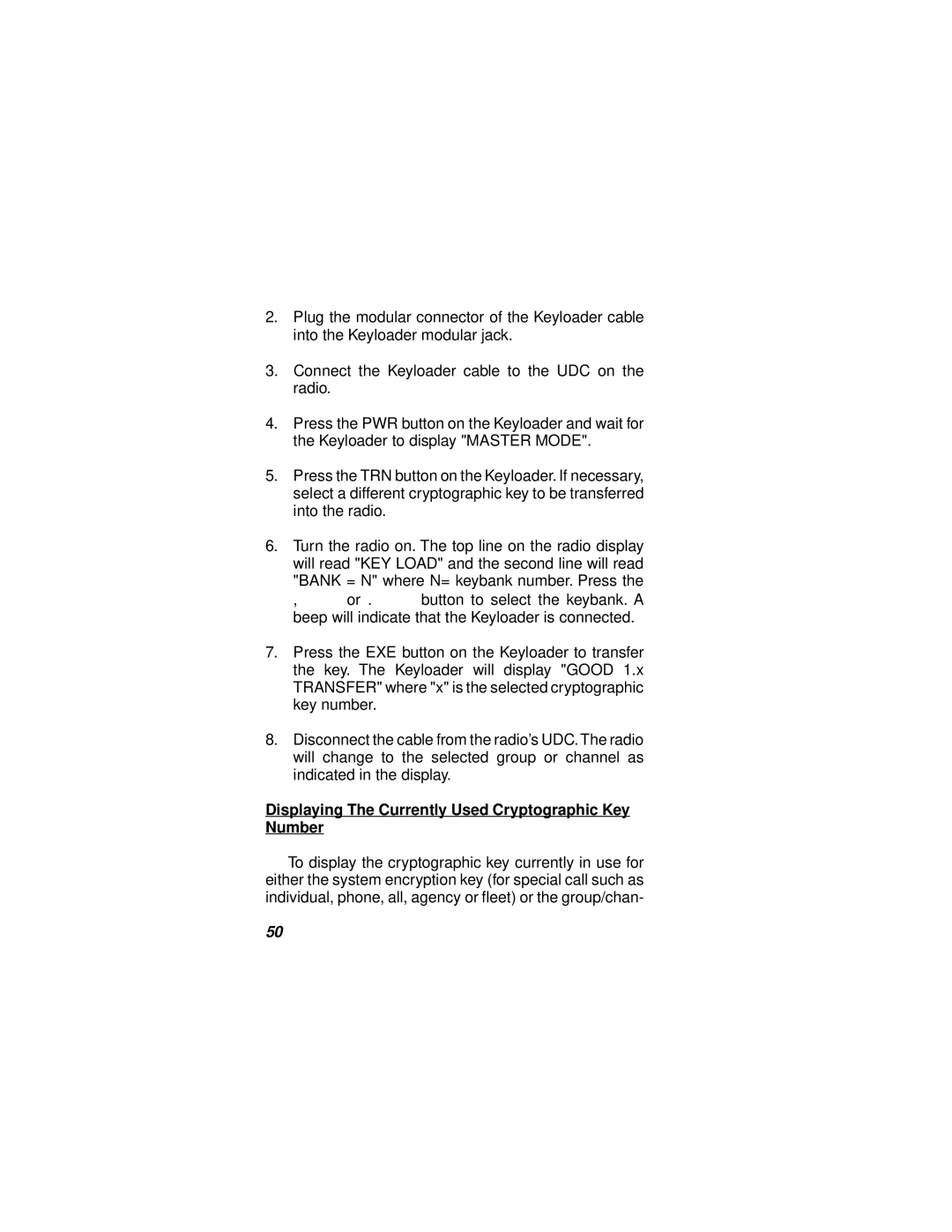 Ericsson LBI-38732D manual Displaying The Currently Used Cryptographic Key Number 