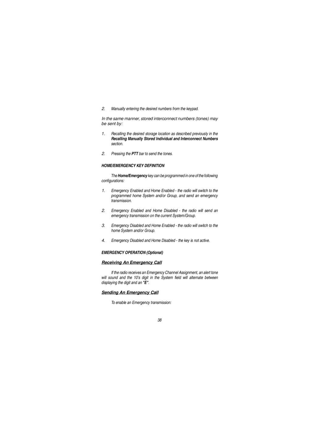 Ericsson LBI-38823D manual Pressing the PTT bar to send the tones, HOME/EMERGENCY KEY Definition, Sending An Emergency Call 