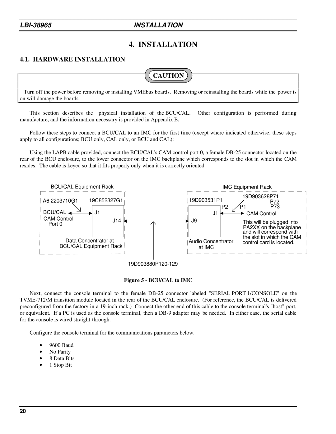 Ericsson LBI-38965B installation manual Hardware Installation 