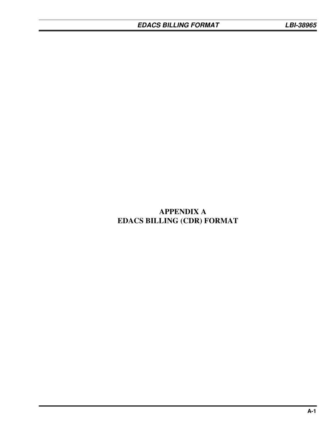 Ericsson LBI-38965B installation manual Appendix a Edacs Billing CDR Format 