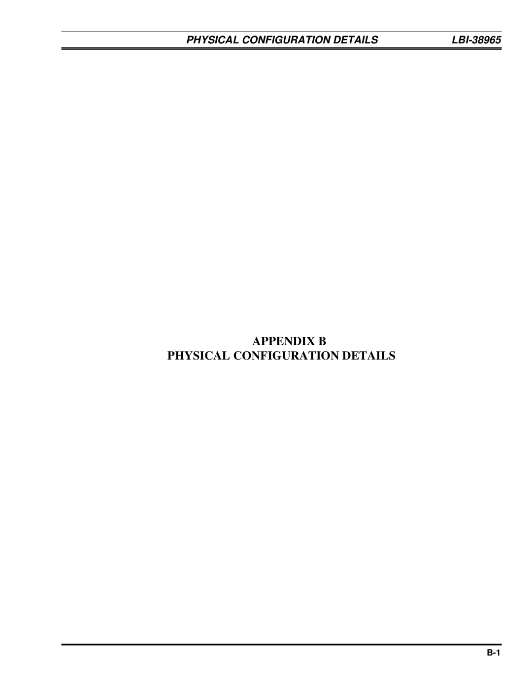 Ericsson LBI-38965B installation manual Appendix B Physical Configuration Details 