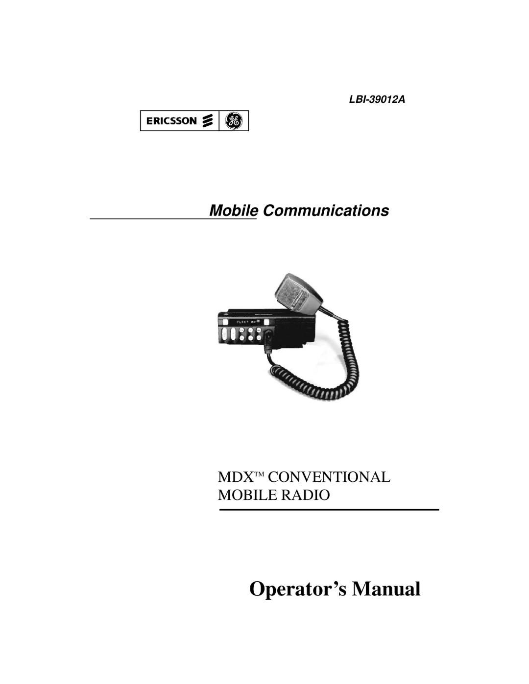 Ericsson LBI-39012A manual Operator’s Manual 