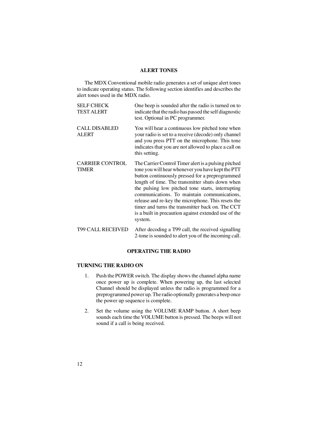 Ericsson LBI-39012A manual Alert Tones, Operating the Radio Turning the Radio on 