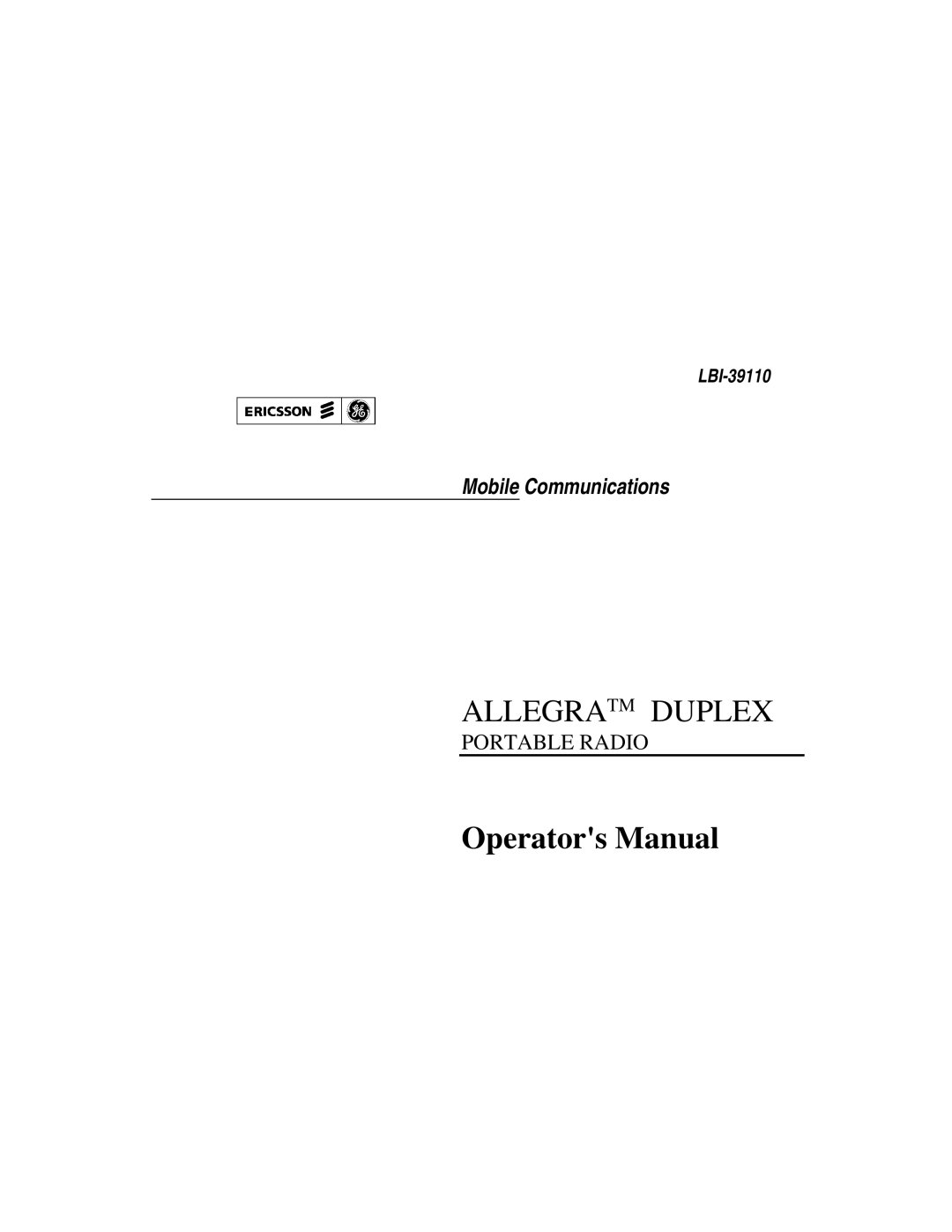 Ericsson LBI-39110 manual Operators Manual 