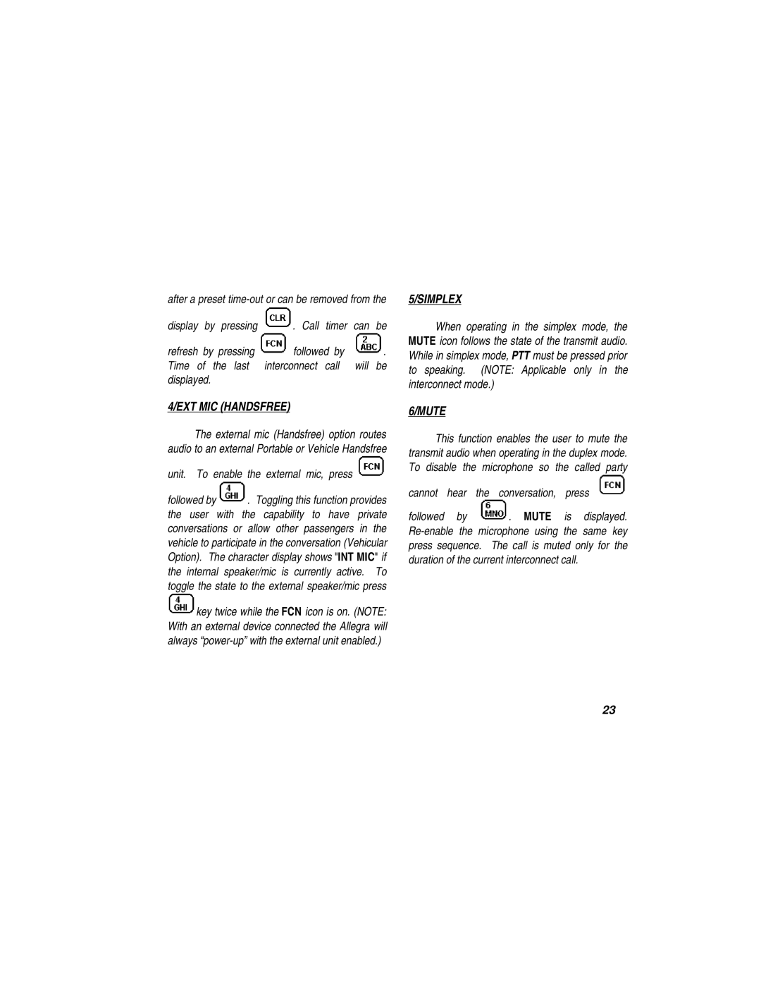 Ericsson LBI-39110 manual EXT MIC Handsfree, Unit. To enable the external mic, press, Simplex, Mute 