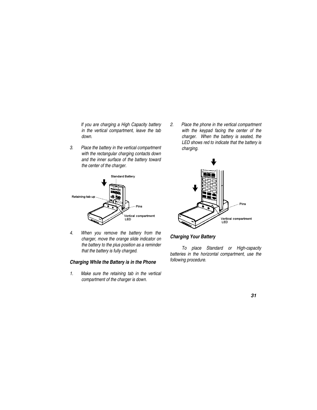 Ericsson LBI-39110 manual Charging Your Battery, Charging While the Battery is in the Phone 