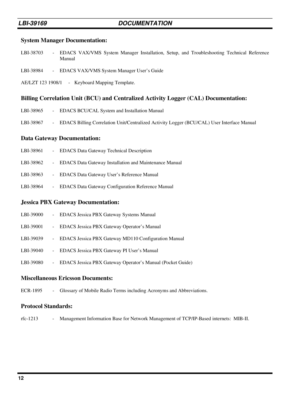 Ericsson LBI-39169 manual System Manager Documentation, Data Gateway Documentation, Jessica PBX Gateway Documentation 