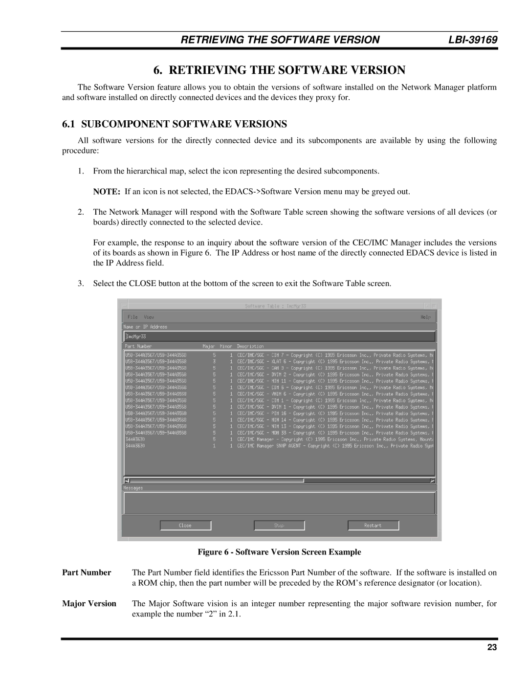 Ericsson LBI-39169 manual Retrieving the Software Version, Subcomponent Software Versions 