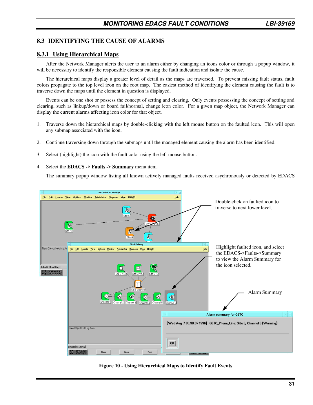 Ericsson LBI-39169 Identifying the Cause of Alarms, Using Hierarchical Maps, Select the Edacs Faults Summary menu item 