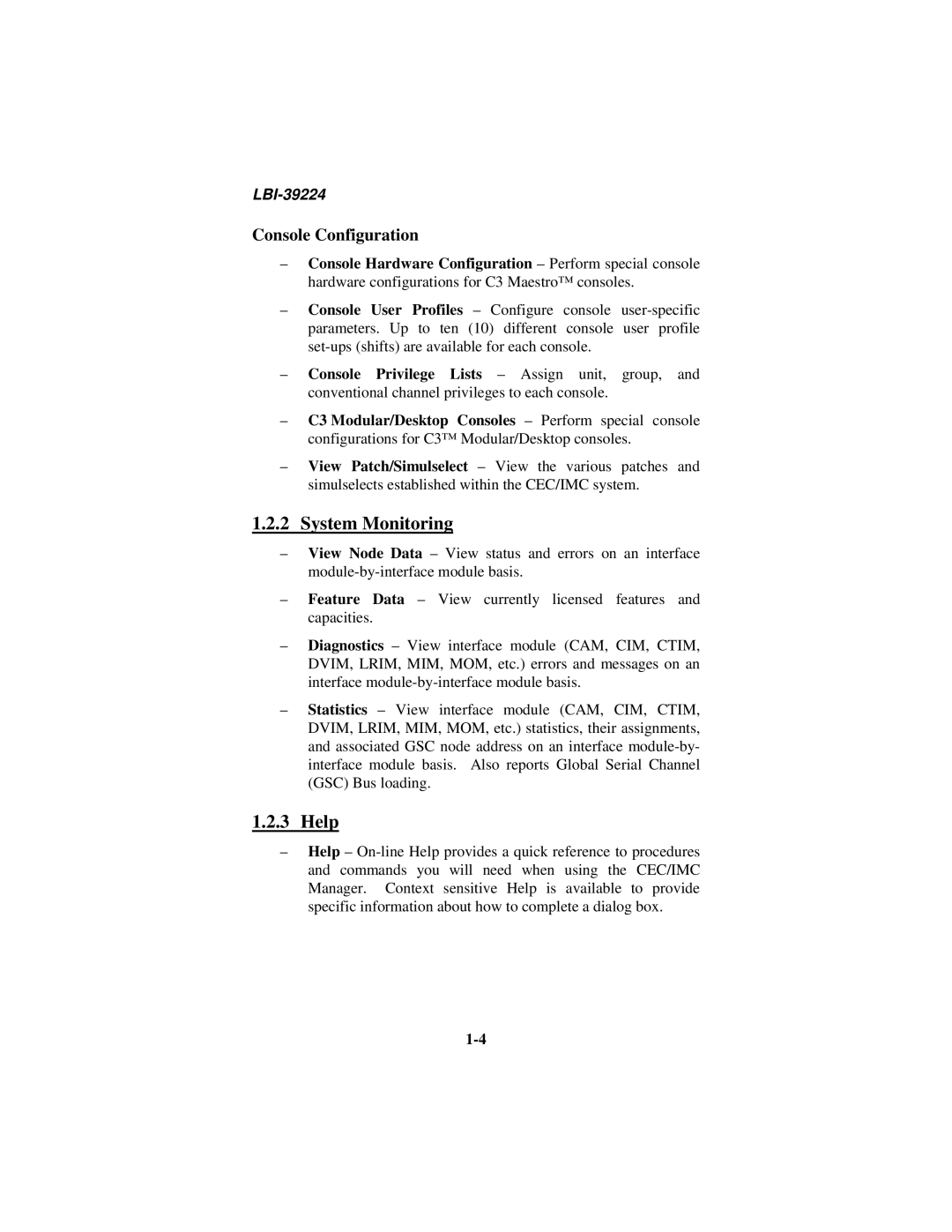 Ericsson LBI-39224 manual System Monitoring, Help, Console Configuration 