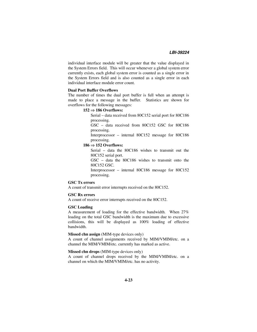 Ericsson LBI-39224 Dual Port Buffer Overflows, 152 ⇒ 186 Overflows, 186 ⇒ 152 Overflows, GSC Tx errors, GSC Rx errors 