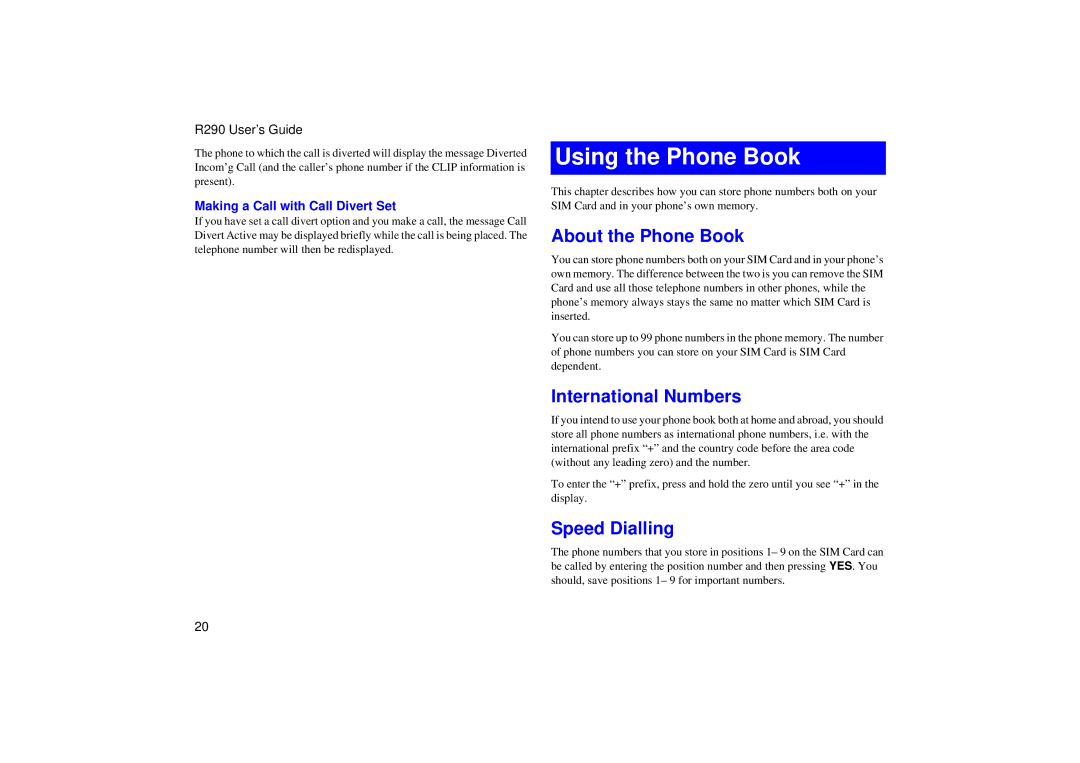 Ericsson R290 manual Using the Phone Book, About the Phone Book, International Numbers, Speed Dialling 