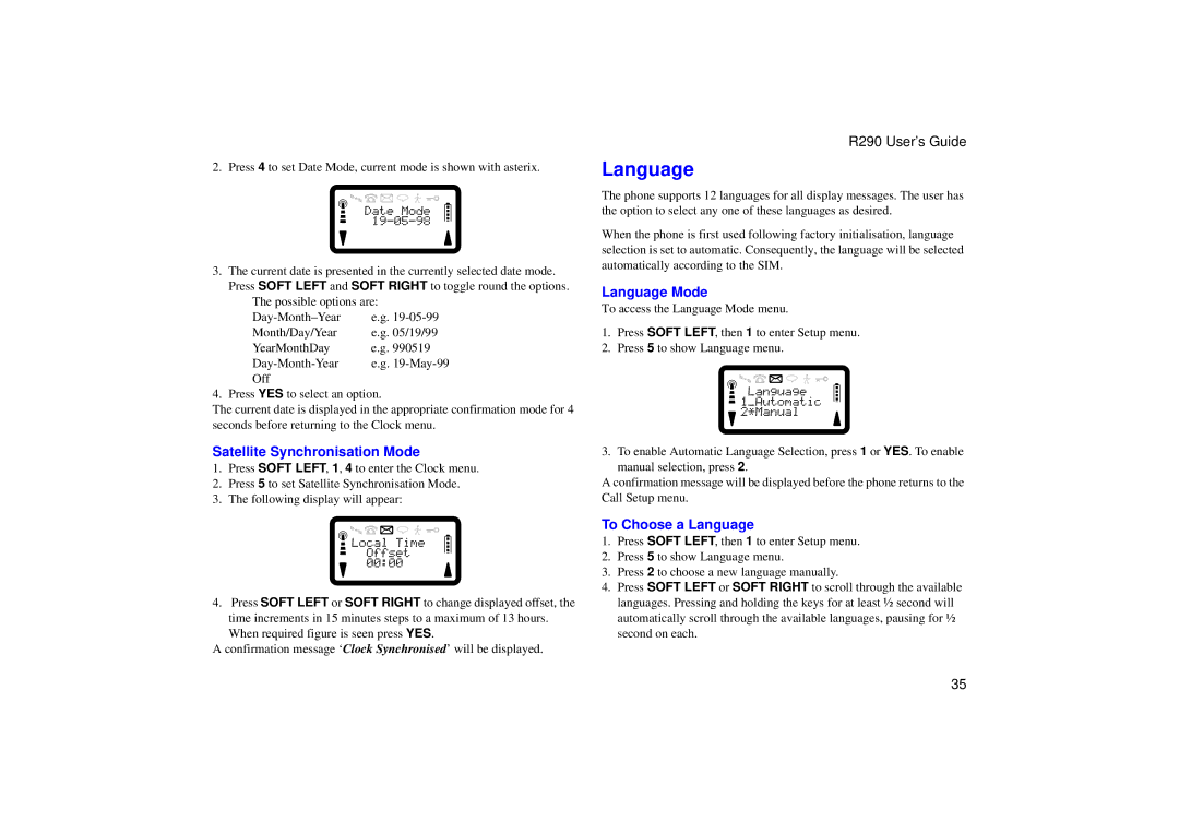 Ericsson R290 manual Satellite Synchronisation Mode, Language Mode, To Choose a Language 