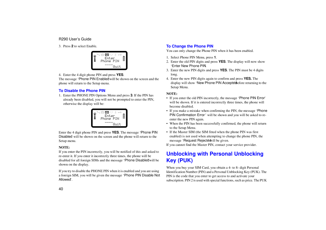 Ericsson R290 manual Unblocking with Personal Unblocking Key PUK, To Disable the Phone PIN, To Change the Phone PIN 