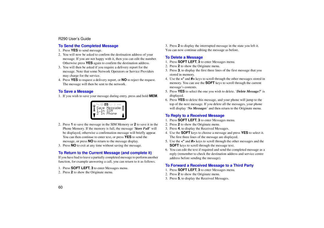 Ericsson R290 manual To Send the Completed Message, To Save a Message, To Return to the Current Message and complete it 