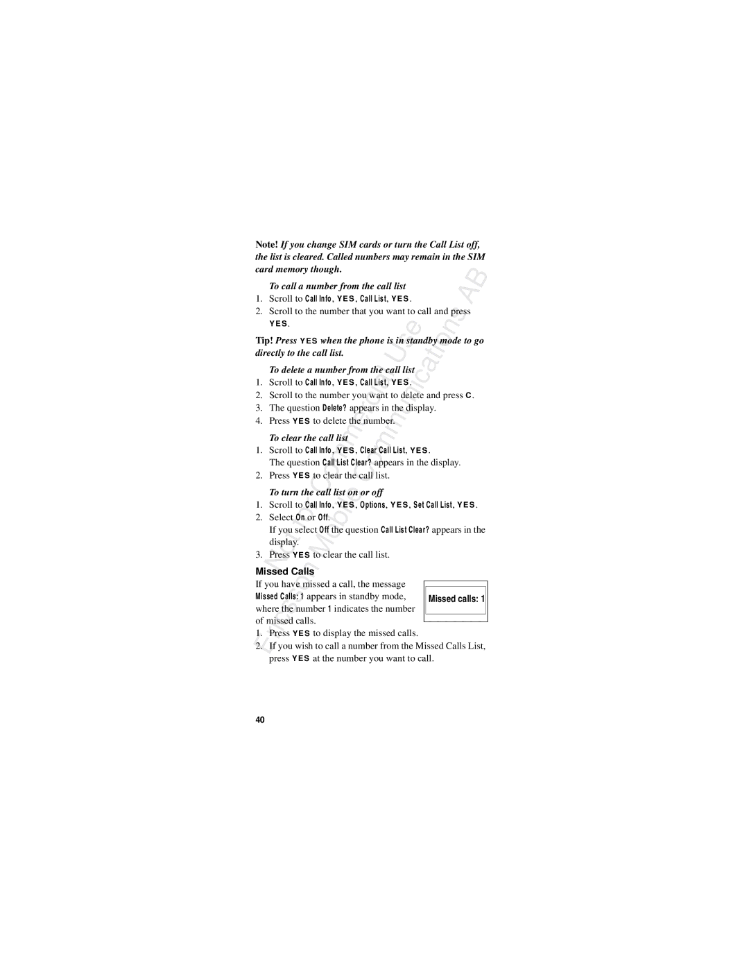 Ericsson R310s manual To call a number from the call list, Directly to the call list, List, To turn the call list on or off 