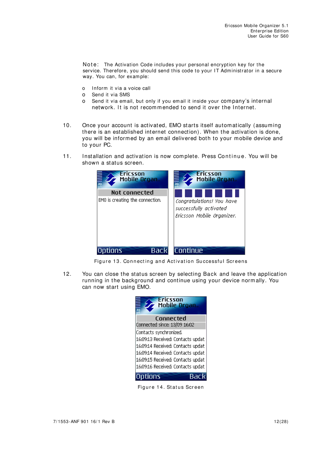 Ericsson S60 manual Connecting and Activation Successful Screens 