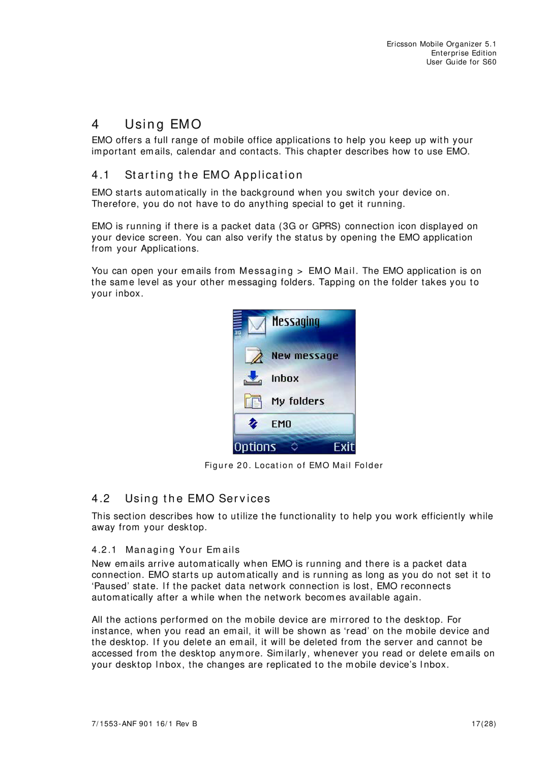 Ericsson S60 manual Using EMO, Starting the EMO Application, Using the EMO Services, Managing Your Emails 