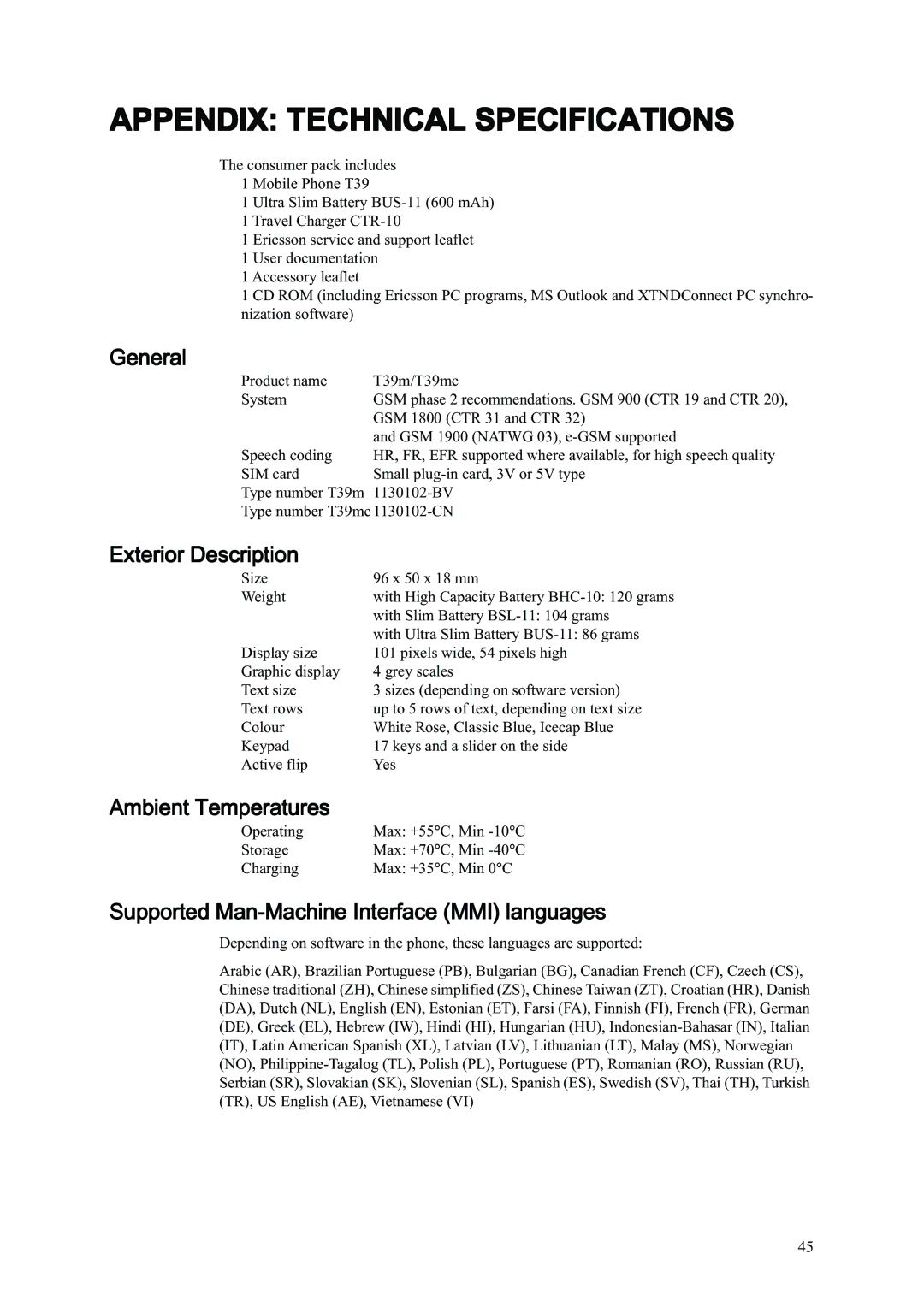 Ericsson T39 manual Appendix Technical Specifications, General, Exterior Description, Ambient Temperatures 