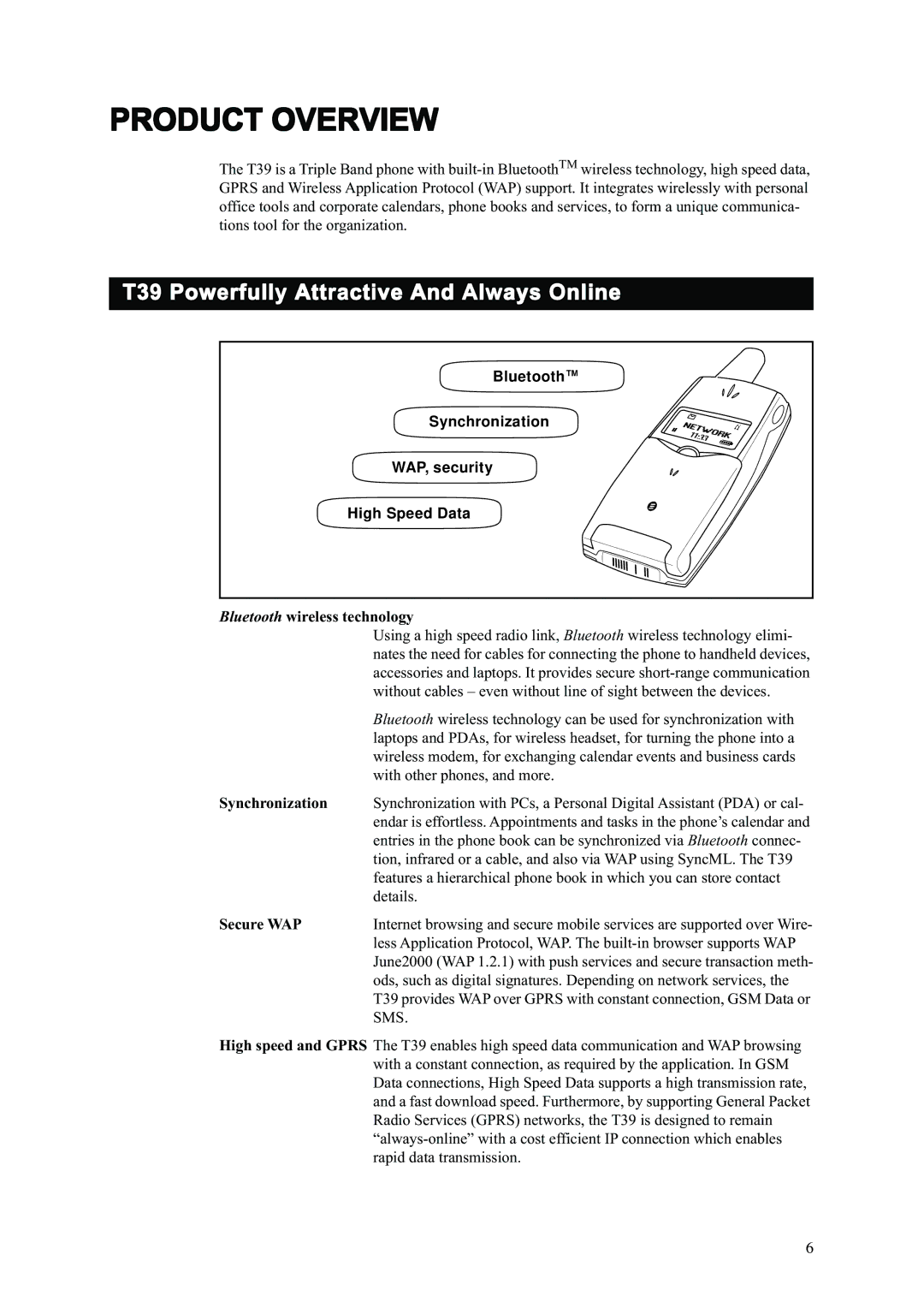 Ericsson Product Overview, T39 Powerfully Attractive And Always Online, Bluetooth wireless technology, Synchronization 