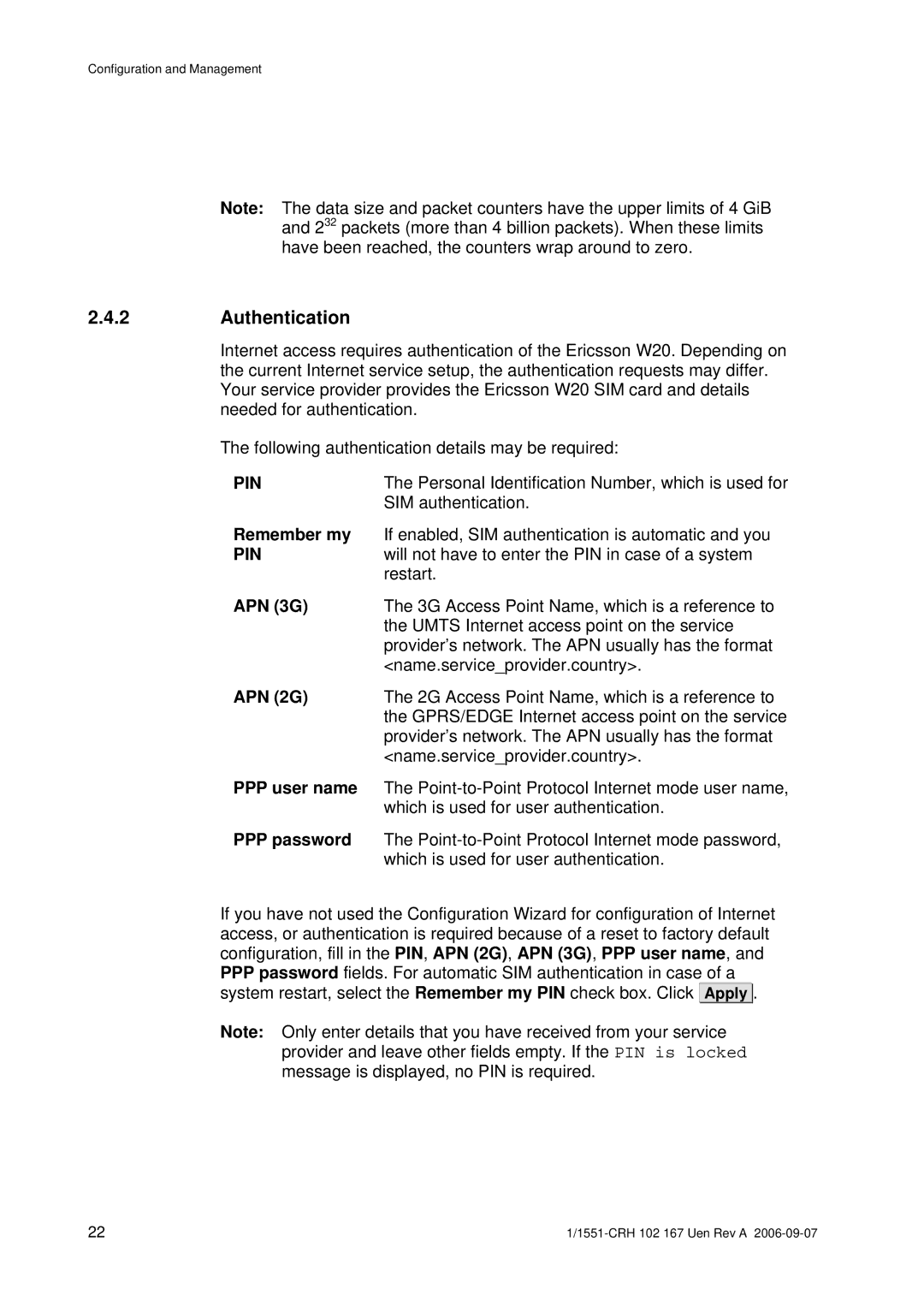 Ericsson W20 manual Authentication, Pin, Remember my, APN 3G, APN 2G 