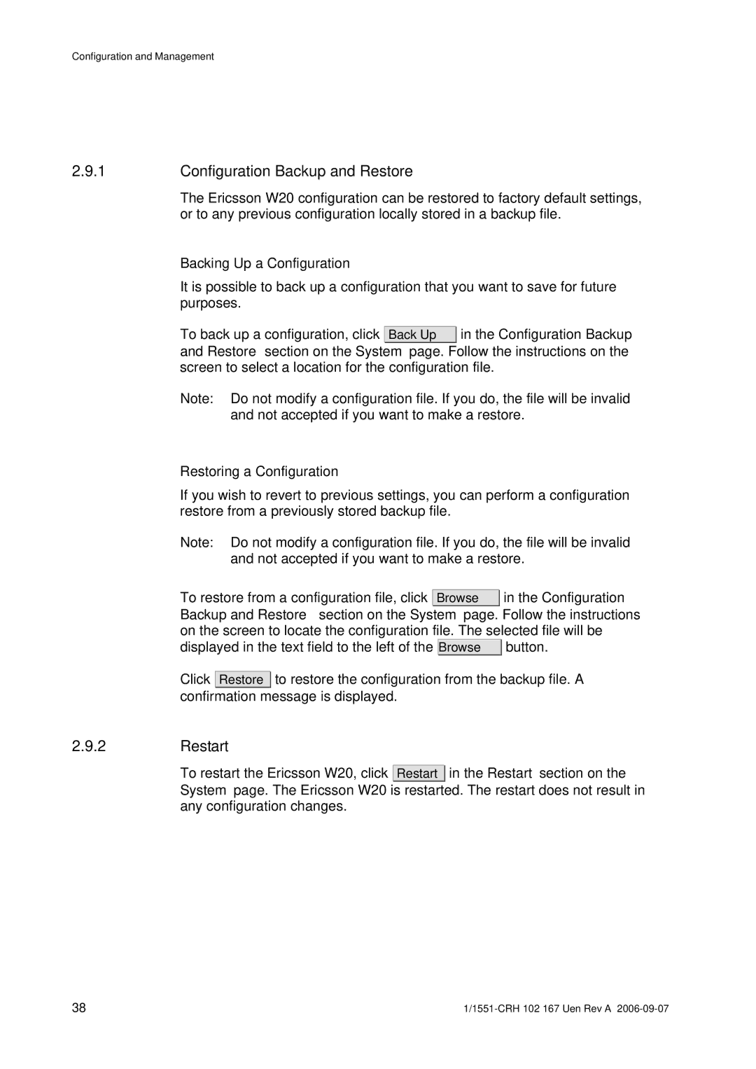 Ericsson W20 manual Configuration Backup and Restore, Restart, Backing Up a Configuration, Restoring a Configuration 
